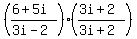 +%28%286%2B5i%29%2F%283i-2%29%29%2A%28%283i%2B2%29%2F%283i%2B2%29%29