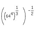 +%28%2864%5E4%29%5E%281%2F3%29%29%5E%28-1%2F2%29