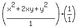 +%28%28x%5E2%2B2xy%2By%5E2%29%2F1%29%281%2F1%29+