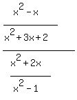 +%28%28x%5E2-x%29%2F%28x%5E2%2B3x%2B2%29%29%2F%28%28x%5E2%2B2x%29%2F%28x%5E2-1%29%29+