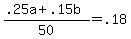 \"+%28+.25a+%2B+.15b+%29+%2F+50+=+.18+\"