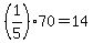 +%28+1%2F5%29%2A70+=+14+