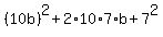 +%28+10b+%29%5E2+%2B+2%2A10%2A7%2Ab+%2B+7%5E2+