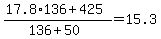 +%28+17.8%2A136+%2B+425+%29+%2F+%28+136+%2B+50+%29+=+15.3+