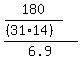 +%28+180+%2F+%28%28+31%2A14+%29%29+%29+%2F+6.9+