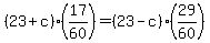 +%28+23+%2B+c+%29%2A%2817%2F60%29+=+%28+23+-+c+%29%2A%2829%2F60%29+