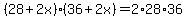 +%28+28+%2B+2x+%29%2A%28+36+%2B+2x+%29+=+2%2A28%2A36+