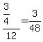 +%28+3%2F4+%29+%2F+12+=+3%2F48+