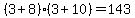 +%28+3+%2B+8+%29+%2A+%28+3+%2B+10+%29+=+143+