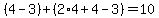 +%28+4+-+3+%29+%2B+%28+2%2A4+%2B+4+-+3+%29+=+10+