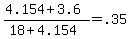 +%28+4.154+%2B+3.6+%29+%2F+%28+18+%2B+4.154+%29+=+.35+