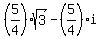 +%28+5%2F4%29%2Asqrt%283%29+-+%285%2F4%29%2Ai+