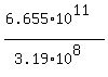 +%28+6.655%2A10%5E11+%29+%2F+%28+3.19%2A10%5E8+%29+