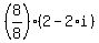+%28+8%2F8+%29%2A%28+2+-+2%2Ai+%29+