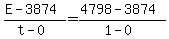 +%28+E+-+3874+%29+%2F+%28+t+-+0+%29+=+%28+4798+-+3874+%29+%2F+%28+1+-+0+%29+