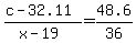 +%28+c+-+32.11+%29+%2F+%28+x+-+19+%29+=++48.6+%2F+36+