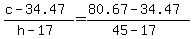 +%28+c+-+34.47+%29+%2F+%28+h+-+17+%29+=+%28+80.67+-+34.47+%29+%2F+%28+45+-+17+%29+