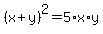 +%28+x%2By+%29%5E2+=+5%2Ax%2Ay+