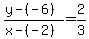 +%28+y+-+%28-6%29+%29+%2F+%28+x+-%28-2%29+%29+=+2%2F3+