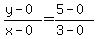 +%28+y+-+0+%29+%2F+%28+x+-+0+%29+=+%28+5+-+0+%29+%2F+%28+3+-+0+%29+