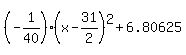 +%28-1%2F40%29%28x-+31%2F2%29%5E2+%2B+6.80625+