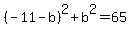 +%28-11-b%29%5E2+%2B+b%5E2+=+65+
