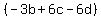 +%28-3b%2B6c-6d%29