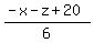 +%28-x+-+z+%2B+20%29%2F6+