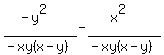 +%28-y%5E2%29%2F%28-xy%28x+-+y%29%29+-+%28x%5E2%29%2F%28-xy%28x+-+y%29%29+