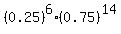 +%280.25%29%5E6%2A%280.75%29%5E14+