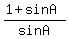 +%281%2BsinA%29%2FsinA