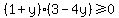 +%281%2By%29%2A%283-4y%29%3E=+0