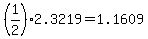 +%281%2F2%29%2A2.3219+=+1.1609+