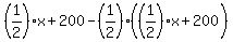 +%281%2F2%29%2Ax+%2B+200+-+%281%2F2%29%2A%28+%281%2F2%29%2Ax+%2B+200+%29+