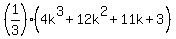 +%281%2F3%29%284k%5E3%2B12k%5E2%2B11k%2B3%29+