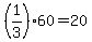 +%281%2F3%29%2A60+=+20+