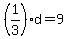 +%281%2F3%29d=9