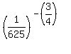 +%281%2F625%29%5E%28-%283%2F4%29%29+