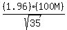 +%281.96%29%28100M%29%2Fsqrt%2835%29%29