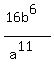 +%2816b%5E6%29%2F%28a%5E11%29