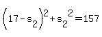 +%2817-s%5B2%5D%29%5E2+%2B+s%5B2%5D%5E2+=+157+
