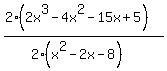 +%282%282x%5E3-4x%5E2-15x%2B5%29%29%2F%282%28x%5E2-2x-8%29%29