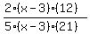 +%282%28x-3%29%2812%29%29+%2F+%285%28x-3%29%2821%29%29+