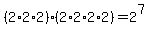 +%282%2A2%2A2%29%2A%282%2A2%2A2%2A2%29+=+2%5E7+