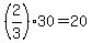+%282%2F3%29%2A30+=+20+