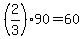 +%282%2F3%29%2A90+=+60+