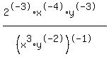 +%282%5E-3%2Ax%5E-4%2Ay%5E-3%29%2F%28x%5E3%2Ay%5E-2%29%5E-1