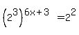 +%282%5E3%29+%5E%286x%2B3%29=2%5E2