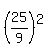 +%2825%2F9%29%5E2+