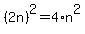 +%282n%29%5E2+=+4%2An%5E2+